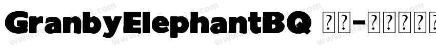 GranbyElephantBQ 字体字体转换
